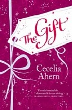Cecelia Ahern «The Gift»