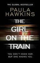 Paula Hawkins «The Girl on the Train»